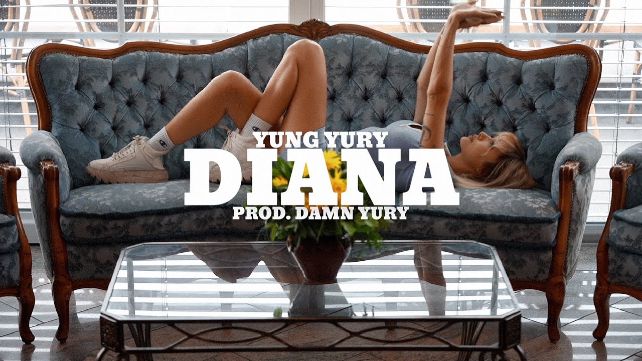 YUNG YURY - DIANA