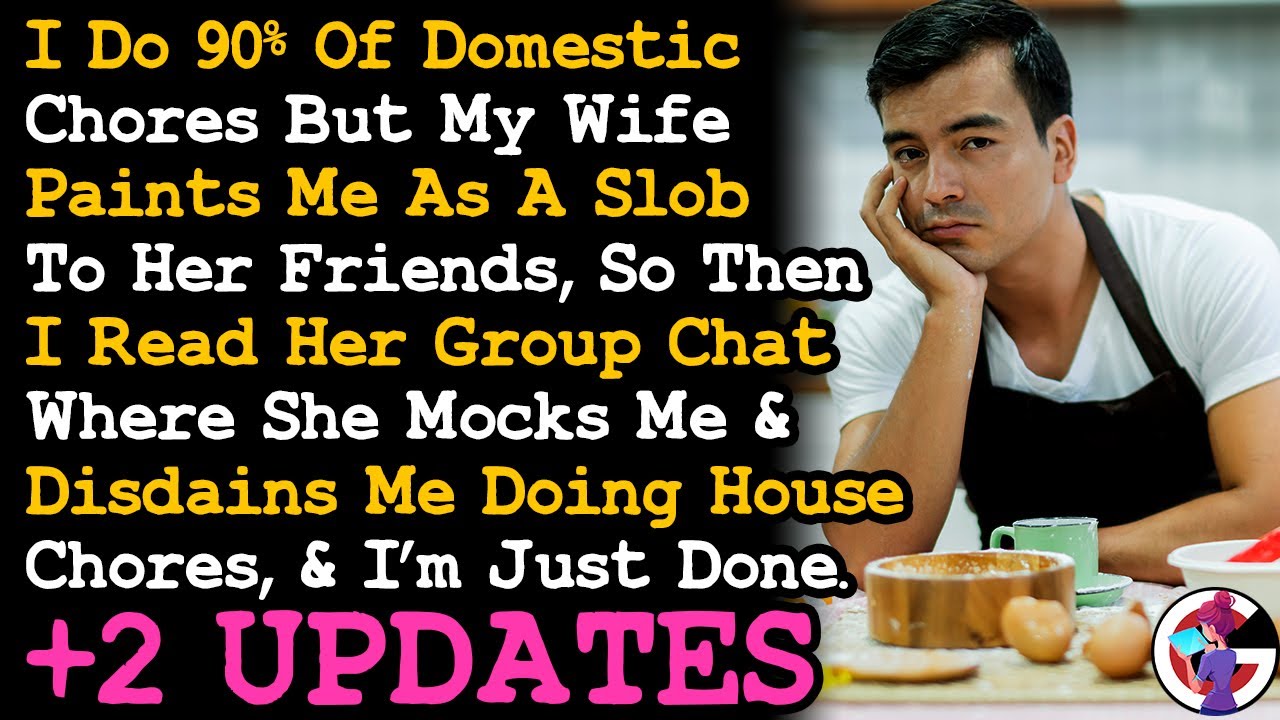 UPDATE Wife Had Been Mocking Me Doing House Chores, While Claiming I'm A Slob; I'm Done. AITA