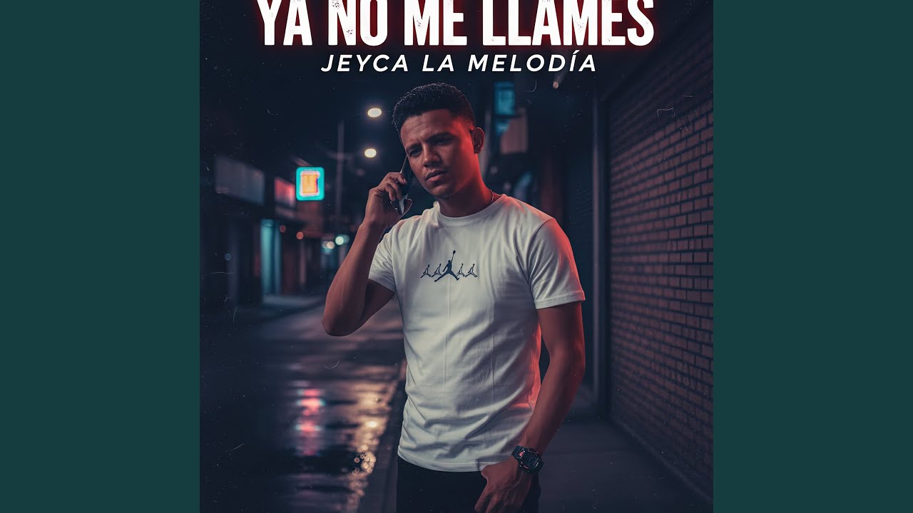 Ya No Me Llames
