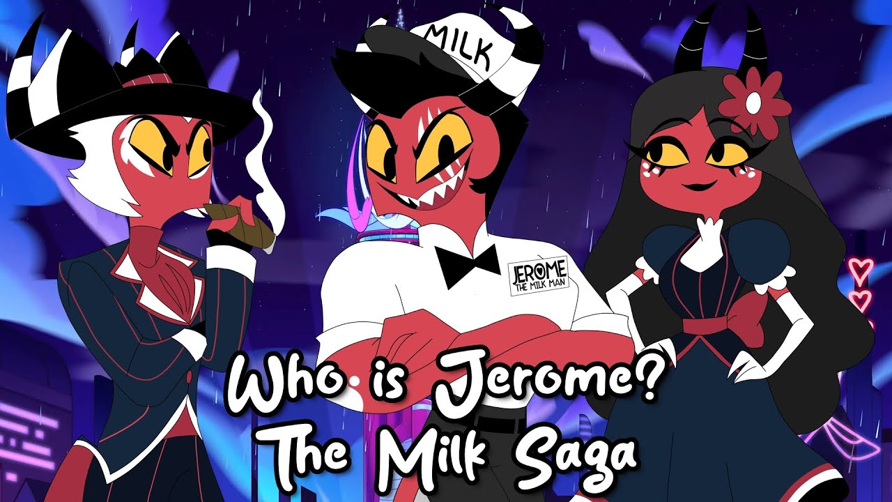 Who Is Jerome (The Milk Man Saga)💕 | Helluva Boss Stream