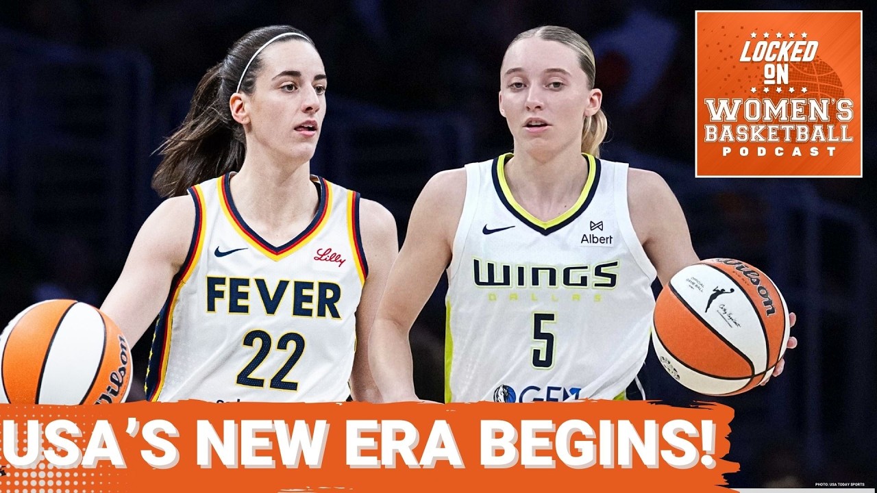 Caitlin Clark, Paige Bueckers & The Youth MOVEMENT Changing Team USA