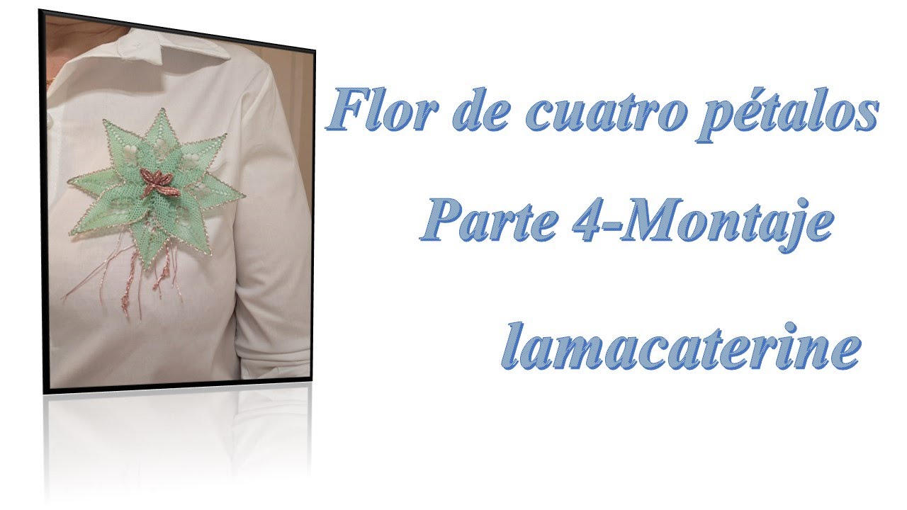 04 Flor cuatro pétalos (Actualización): Montaje