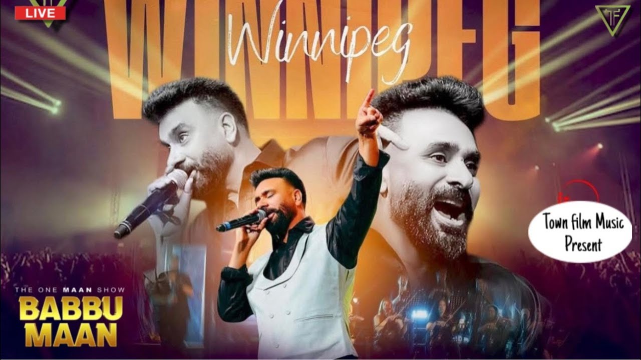 🔴[LIVE] BABBU MAAN 'WINNIPEG' 12Sep2025ONE MAAN SHOW Canada Tour||TFM