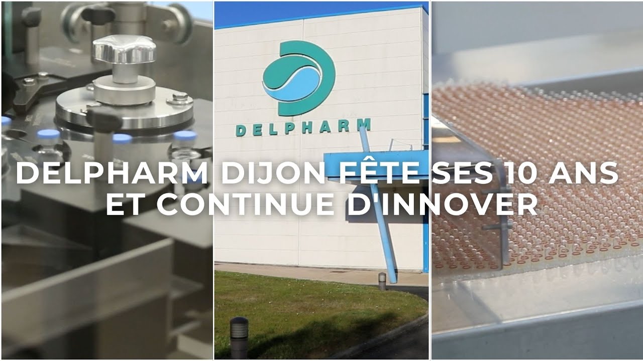 Delpharm Dijon fête ses 10 ans et continue d'innover