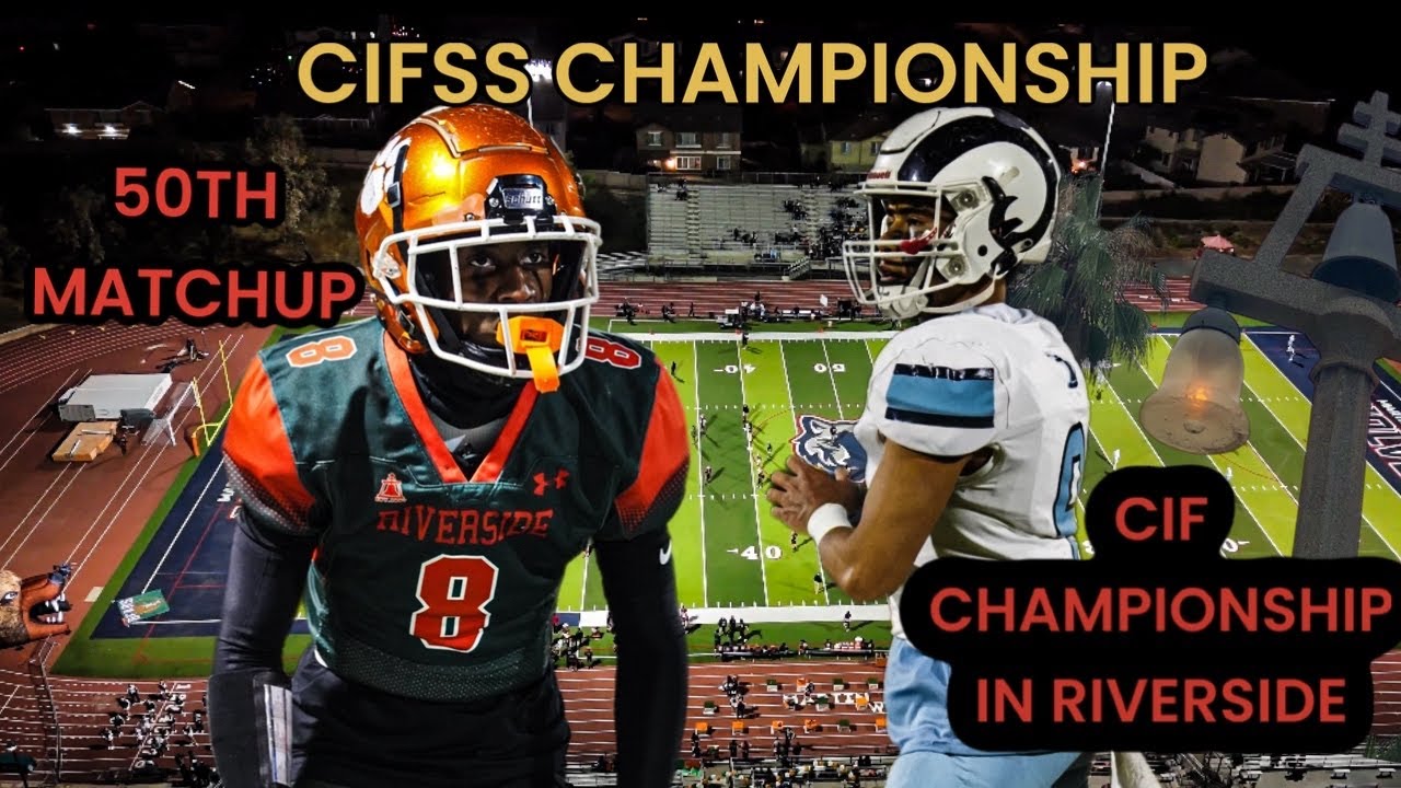 RAMONA VS RIVERSIDE POLY | CIFSS CHAMPIONSHIP 🎬 | 50TH MATCHUP  | RIVERSIDE RIVALRY 🔥