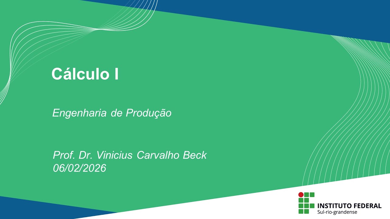 Aula Síncrona de Cálculo I - 06/02/2026, das 19h30 às 21h