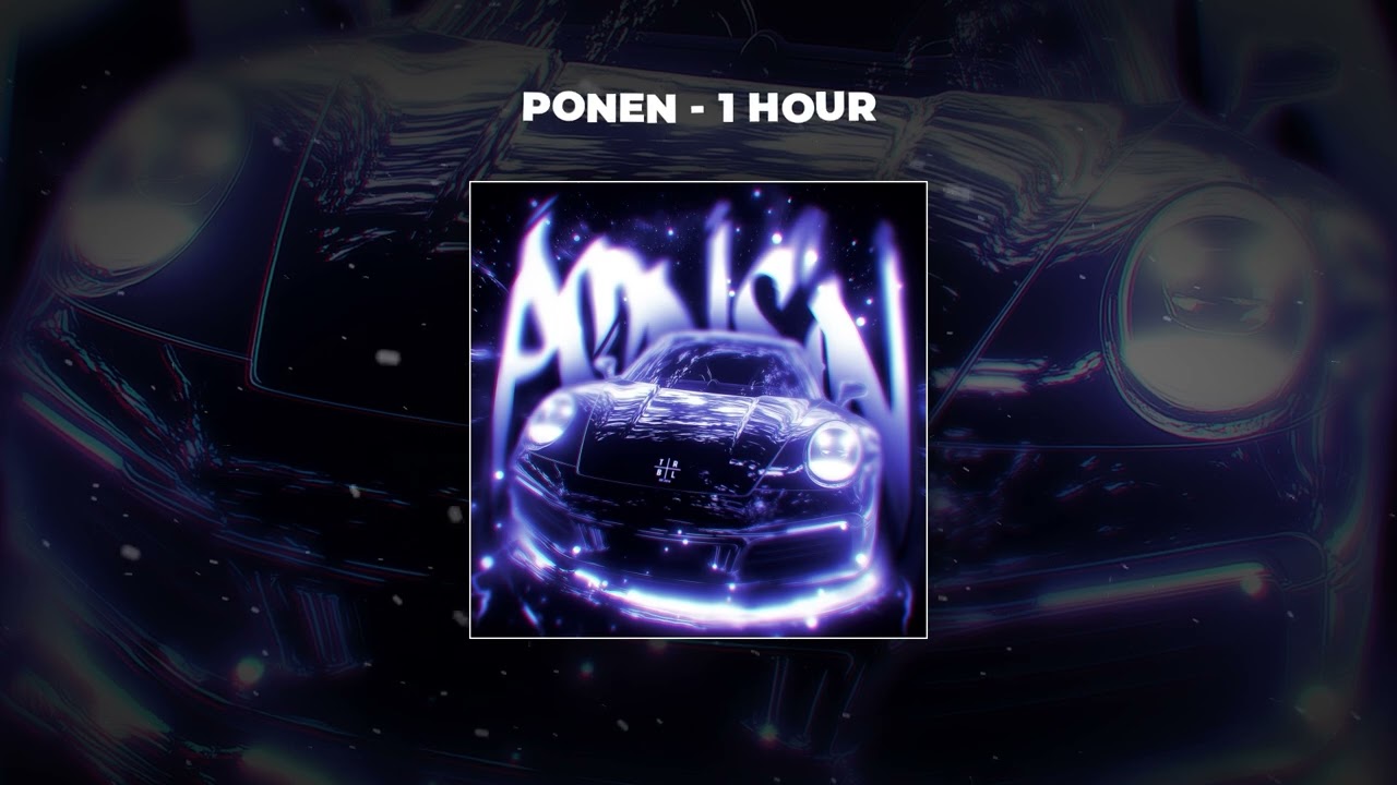 [1 HOUR PHONK] Lyamev - PONEN