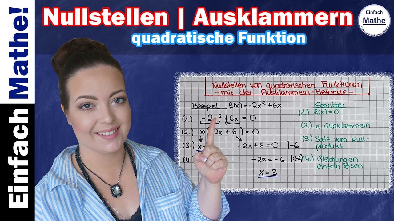 Nullstellen einer quadratischen Funktion mit der Ausklammern-Methode by einfach mathe!