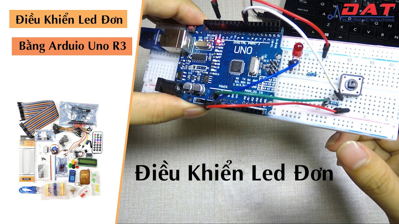 Điều Khiển Led Đơn Bằng Arduio Uno R3 | Thực Hành Arduino | Điện tử DAT