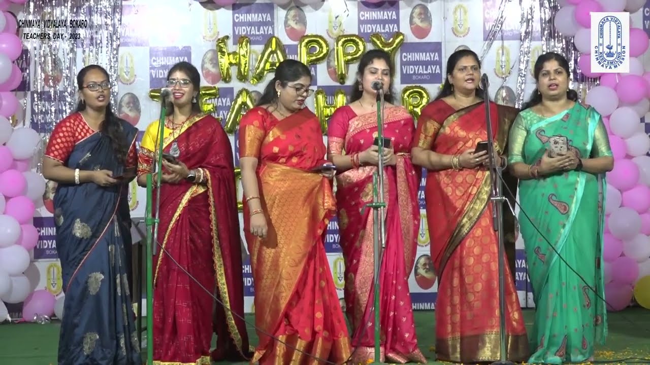 TEACHER'S DAY 2023 CELEBRATION BY THE TEACHERS IN CHINMAYA VIDYALAYA BOKARO