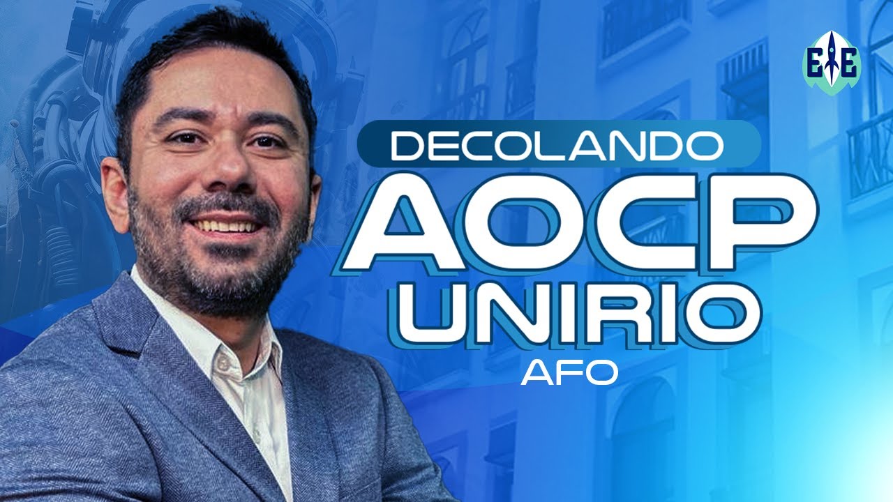 Decolando AOCP | UNIRIO: AFO - Prof. Fábio Lobo