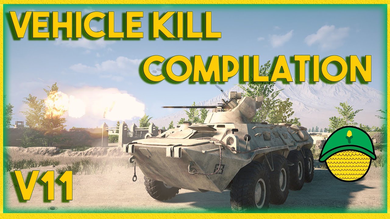 Vehicle Kill Compilation - Squad V11