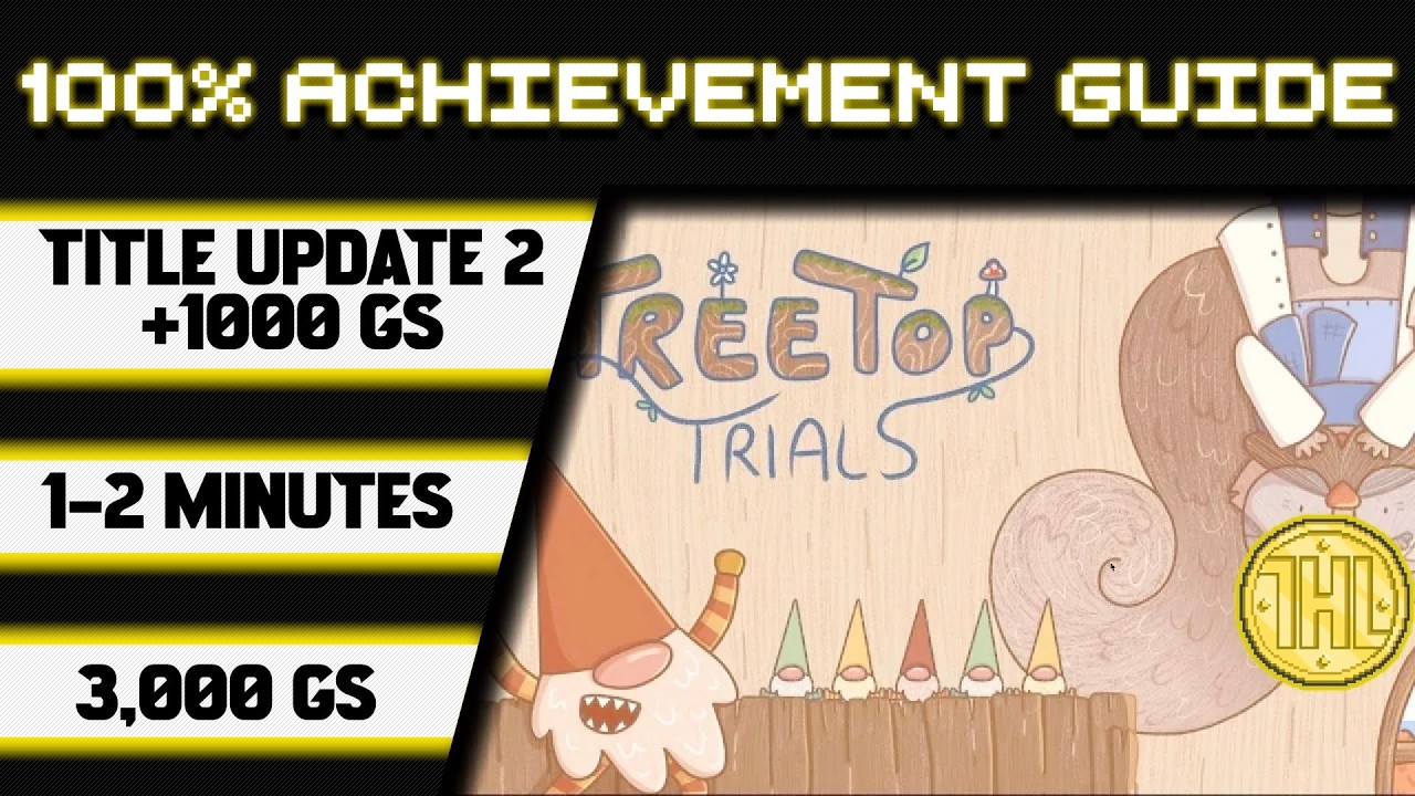 Прохождение обновления Treetop Trials Title Update 2 на 100% * 1000 GS за 1-2 минуты *