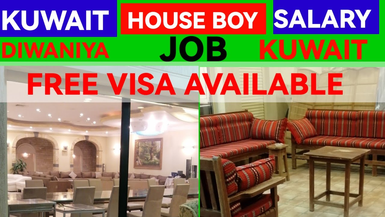 KUWAIT HOUSE BOY FREE VISA| Kuwait house job|| Kuwait Visa||
