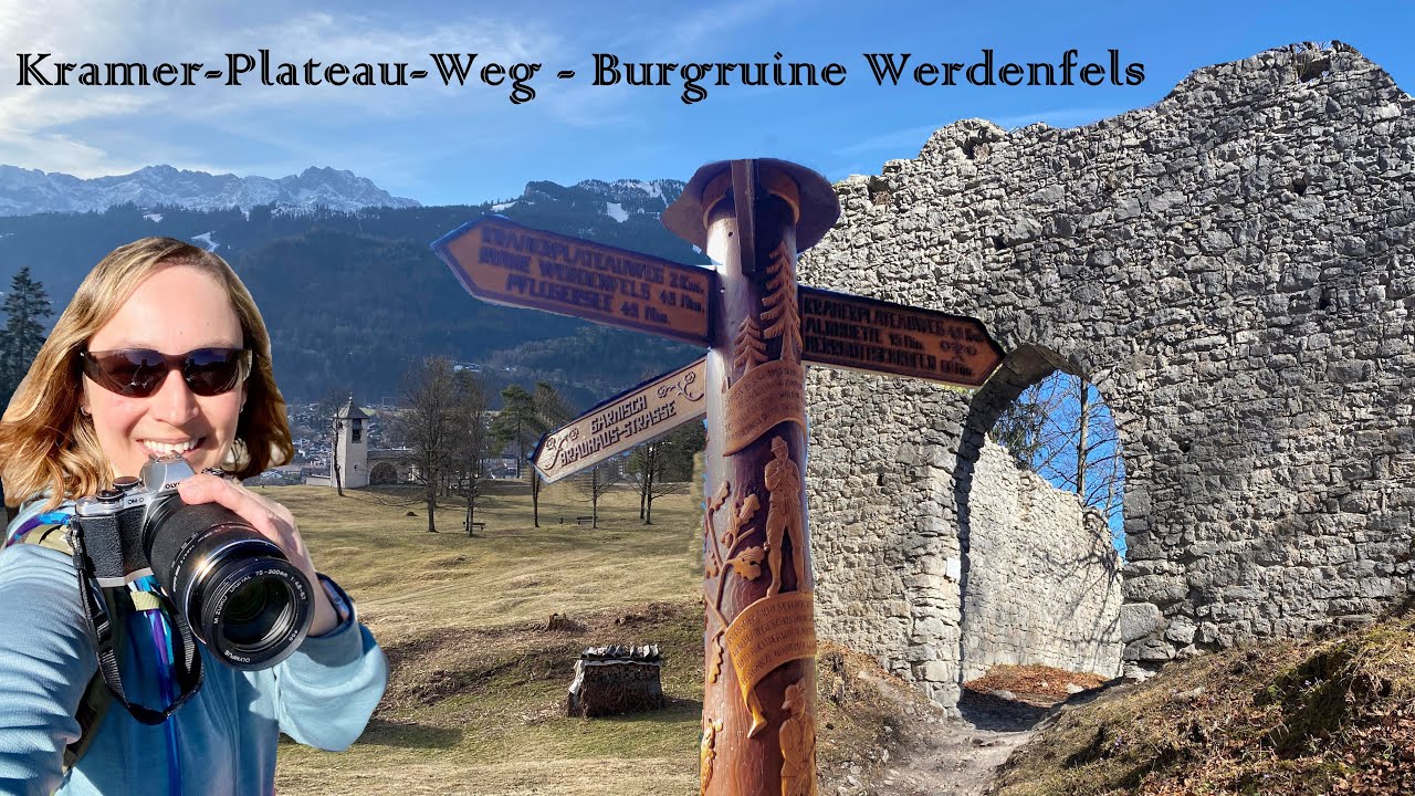 Kramer Plateau Weg - Burgruine Werdenfels