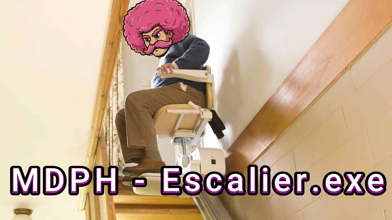 [MDPH] - Escalier.exe