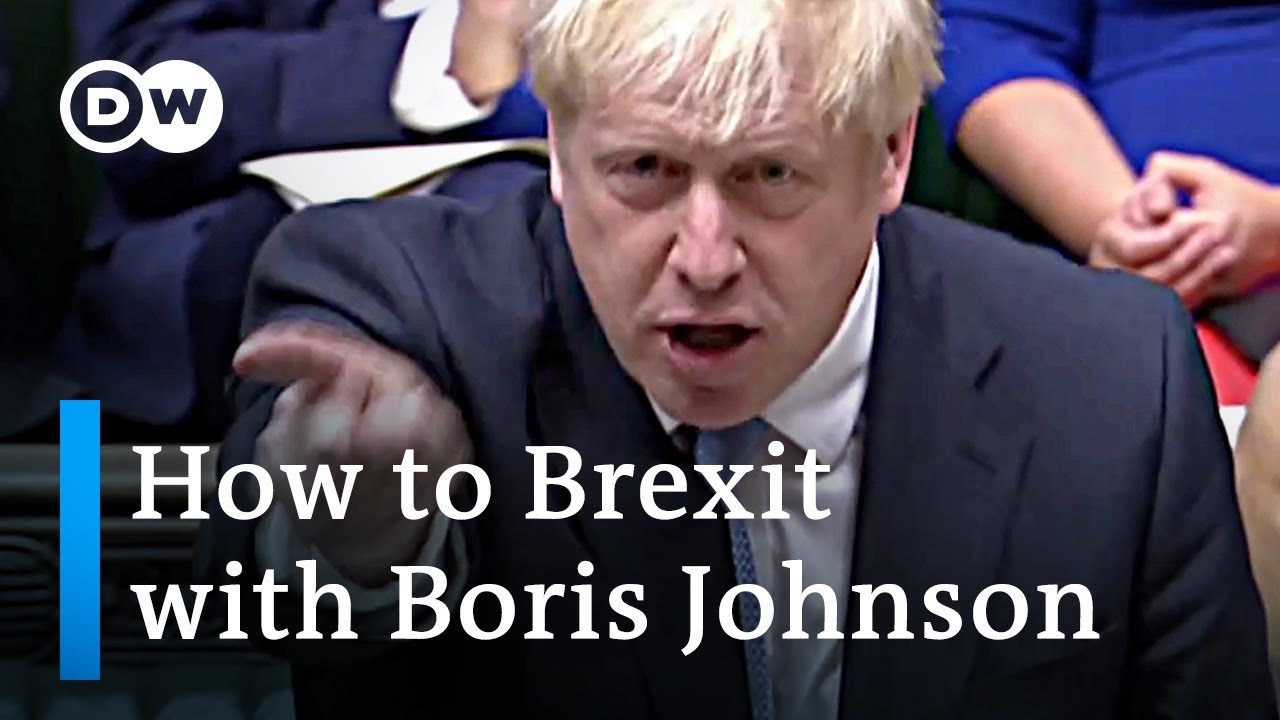 New UK Prime Minister Boris Johnson is pushing for Brexit | DW News