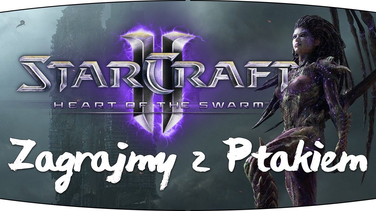 #9 Zagrajmy w StarCraft 2: Heart of the Swarm