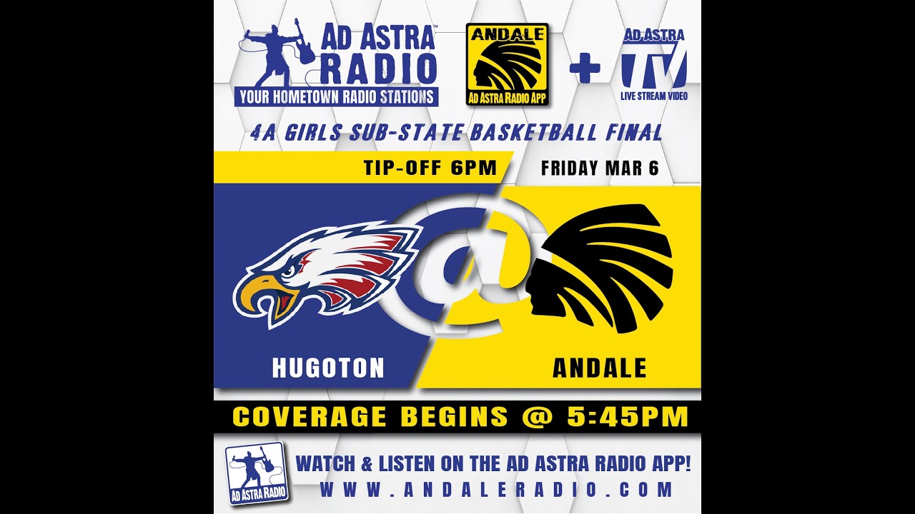 Andale vs. Hugoton Sub-State Girls Basketball Andale Radio 3-6-26