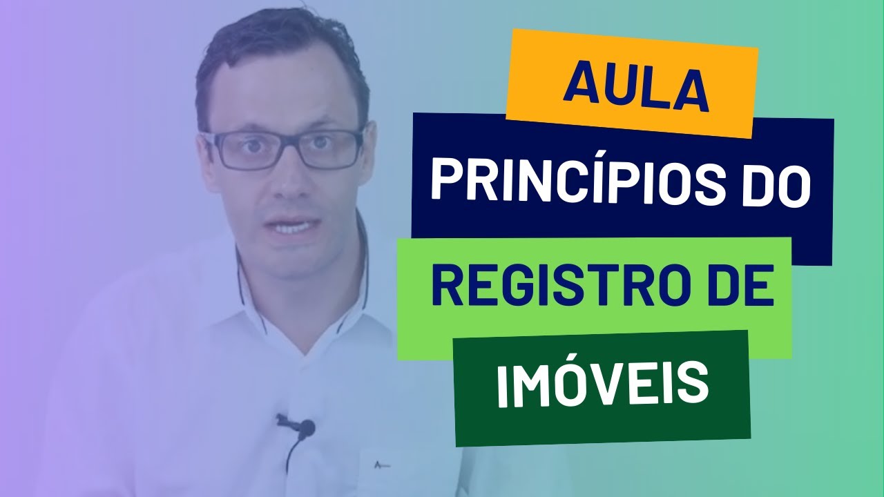 Aula | Princípios do Registro de Imóveis
