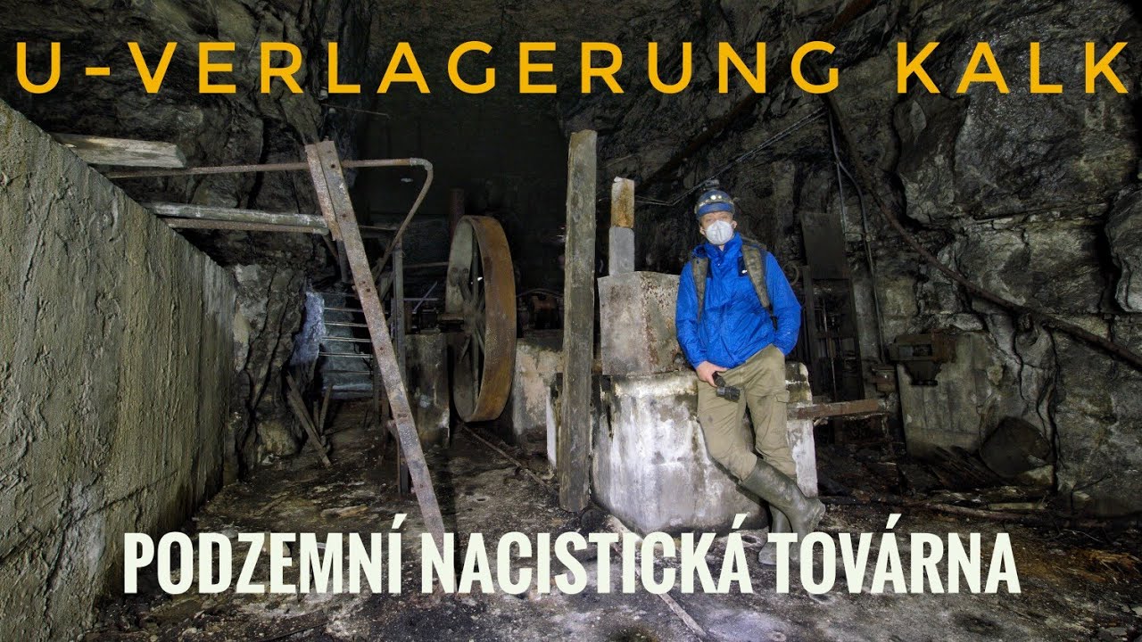 Podzemní Nacistická Továrna na kapalný kyslík pro rakety V2 | U-Verlagerung Kalk