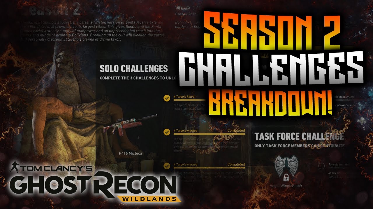 Ghost Recon Wildlands - Seasonal Challenge Breakdown! Season 2 - Week 1!
