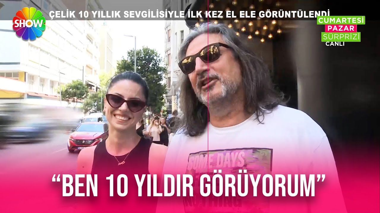 Çelik, sevgilisiyle ilk kez görüntülendi!