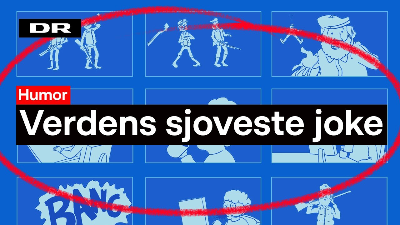 Hvorfor er verdens sjoveste joke... sjov?