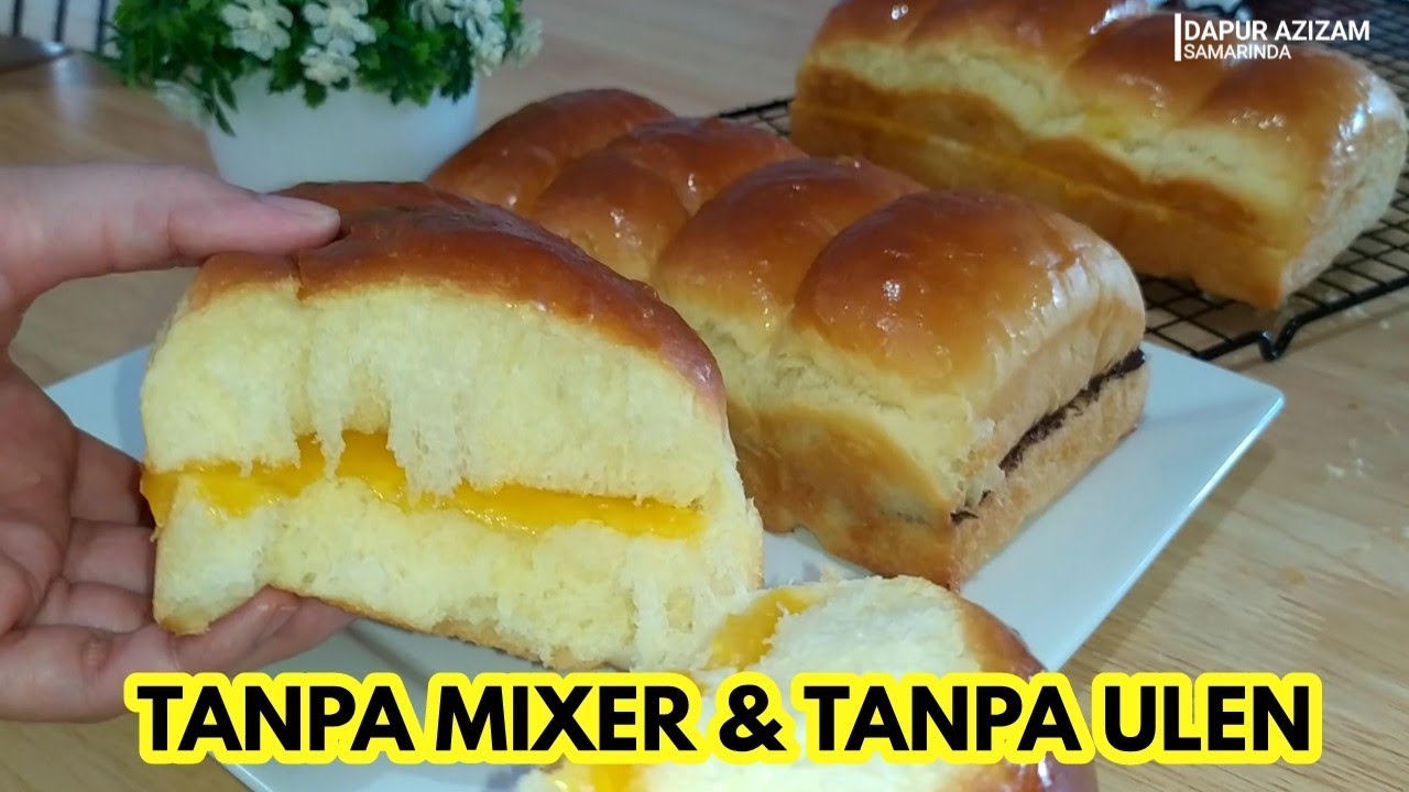 100% SUKSES!!! ROTI EMPUK & LEMBUT WALAU TANPA MIXER