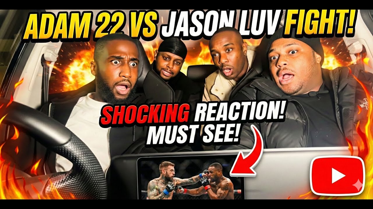 " It Actually Got Worse " BRITISH GUYS REACT TO ADAM 22 FIGHT WITH JASON LUV