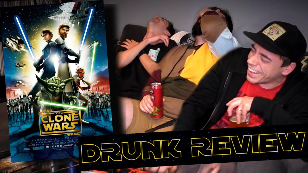The Clone Wars (2008) | Drunk Review