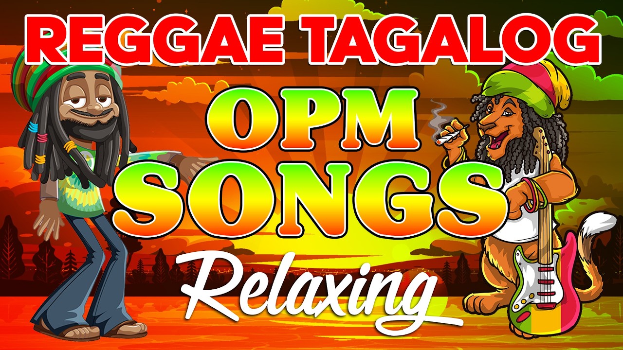 TAGALOG OPM REGGAE SONGS 2026 🎸 BEST RELAXING REGGAE LOVE MUSIC 🎸 OPM LOVE SONGS NONSTOP MIX