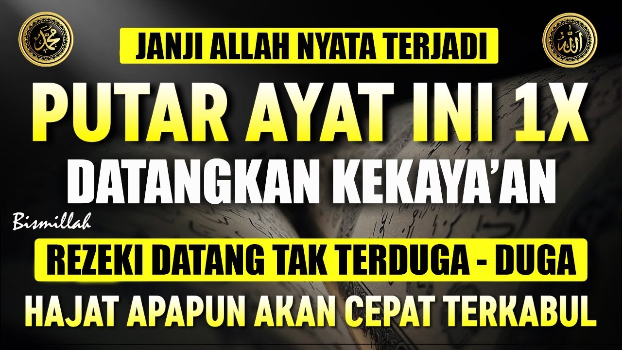 Bacaan Surah Al Waqiah Penarik Kekayaan | Amalan Rezeki Cepat & Berkah