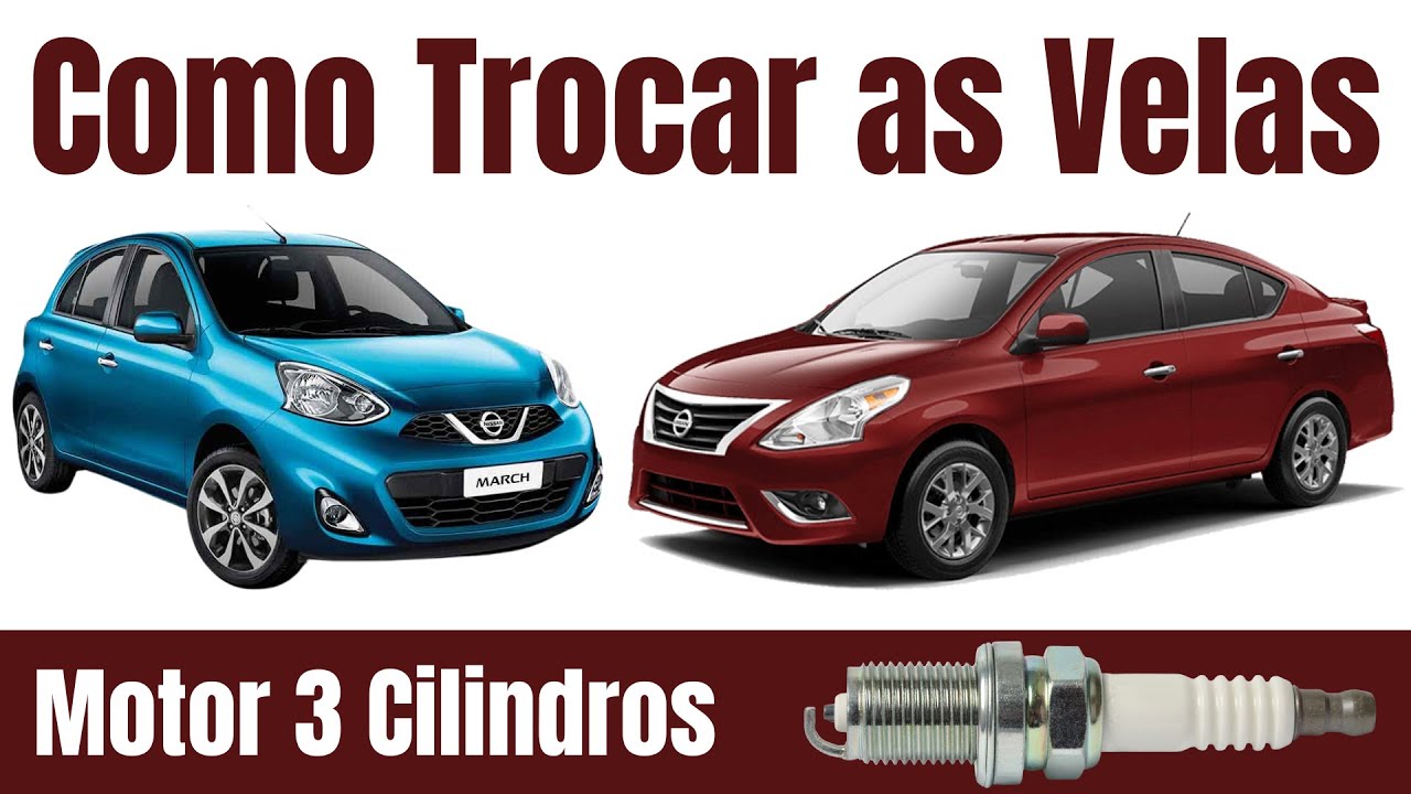 Como Troca as Velas Nissan Versa e March 3 Cilindros Passo a Passo