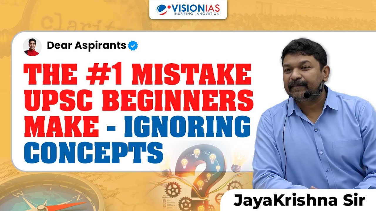 Develop Conceptual Clarity to Success in UPSC CSE Exam – Here’s How? | Vision IAS