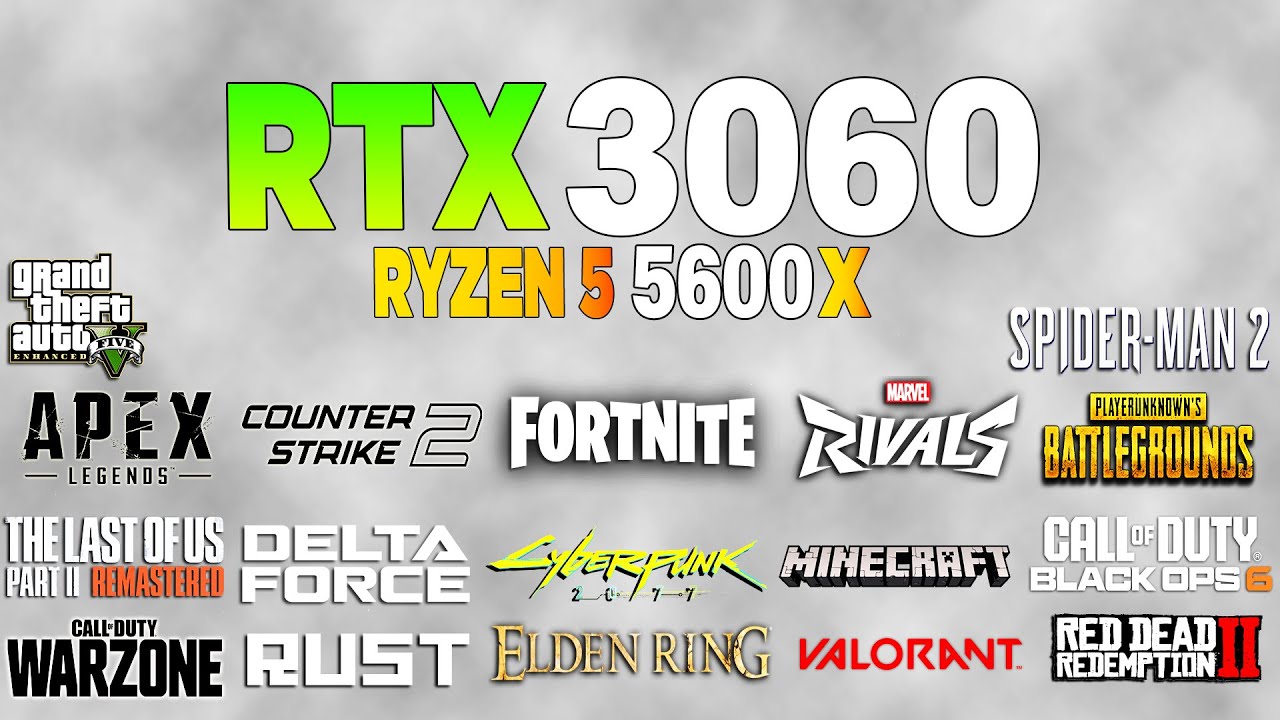 RTX 3060 + Ryzen 5 5600x - Test in 18 Games