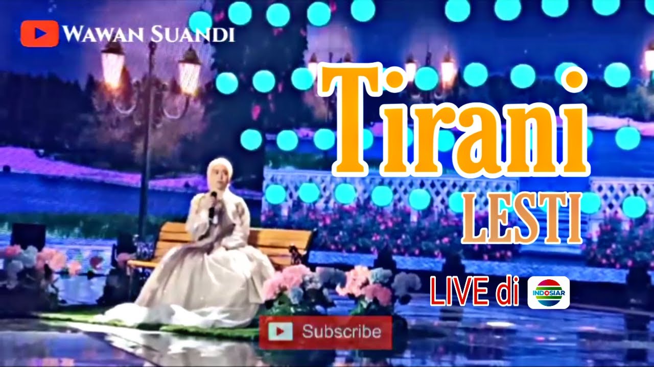 TIRANI - LESTI - Live Indosiar (Single Terbaru Lesti 2020)