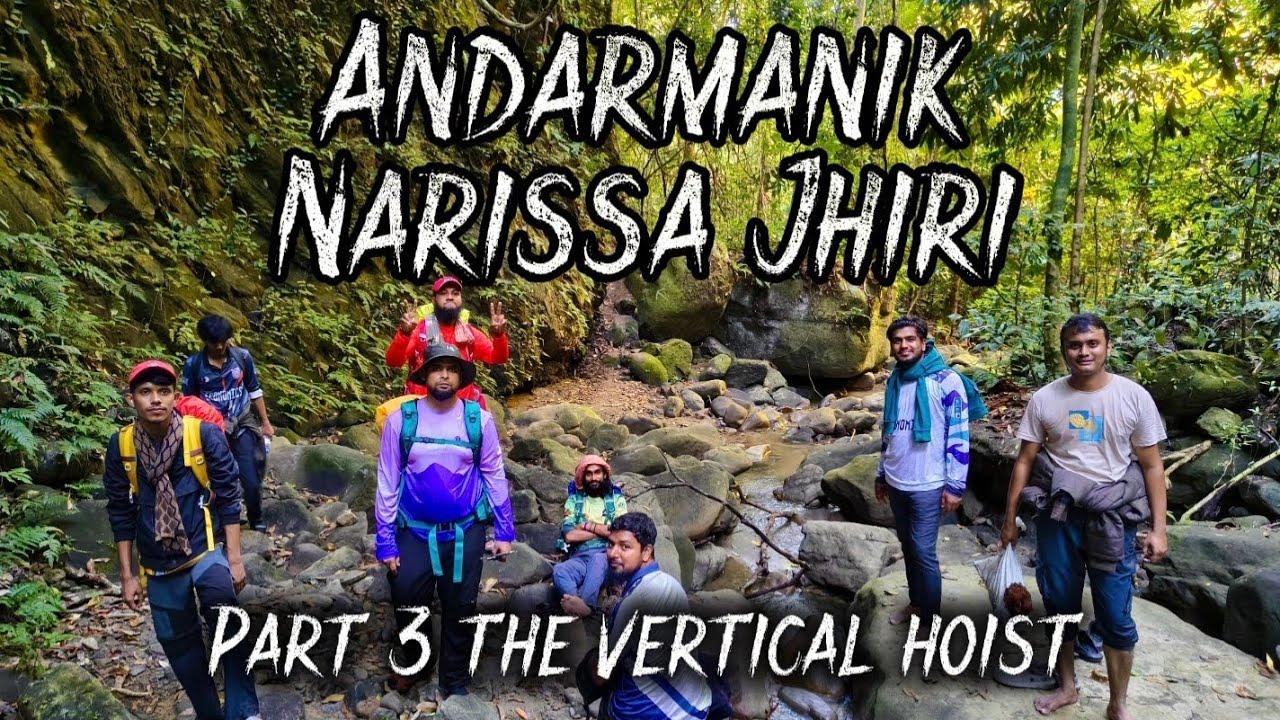 ভ্রমন নিষিদ্ধ আন্দারমানিক। পর্ব ৩। Andarmani Bandarban Narissa Jhiri. Part 3. 14 December 2025.