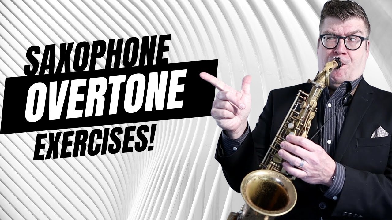 Overtones on Saxophone | free exercises .pdf!