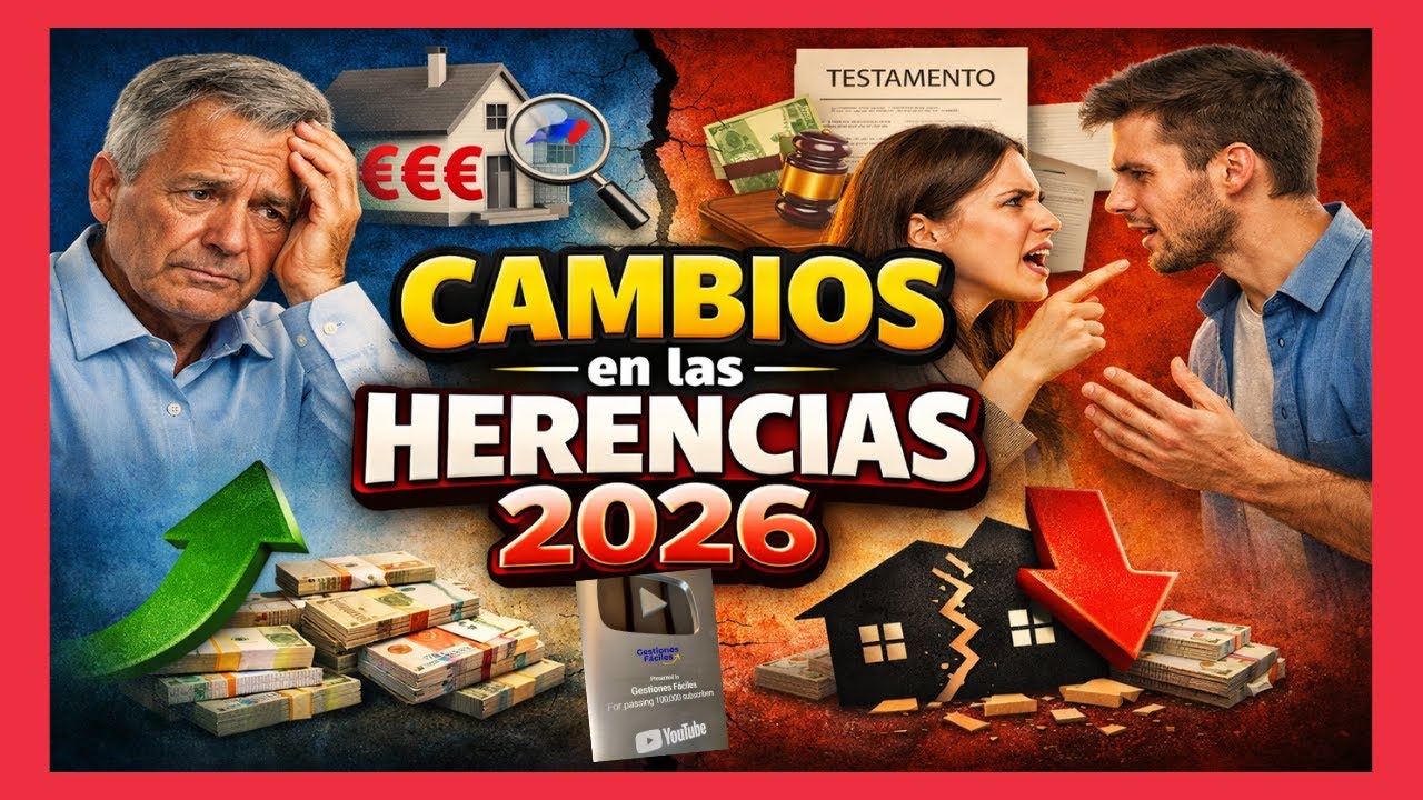 📃👉𝐂𝐀𝐌𝐁𝐈𝐎𝐒 𝐞𝐧 𝐥𝐚𝐬 𝐇𝐄𝐑𝐄𝐍𝐂𝐈𝐀𝐒 𝐞𝐧 𝟐𝟎𝟐𝟔💰 #gestionesfaciles #herencias #herederos #heredar