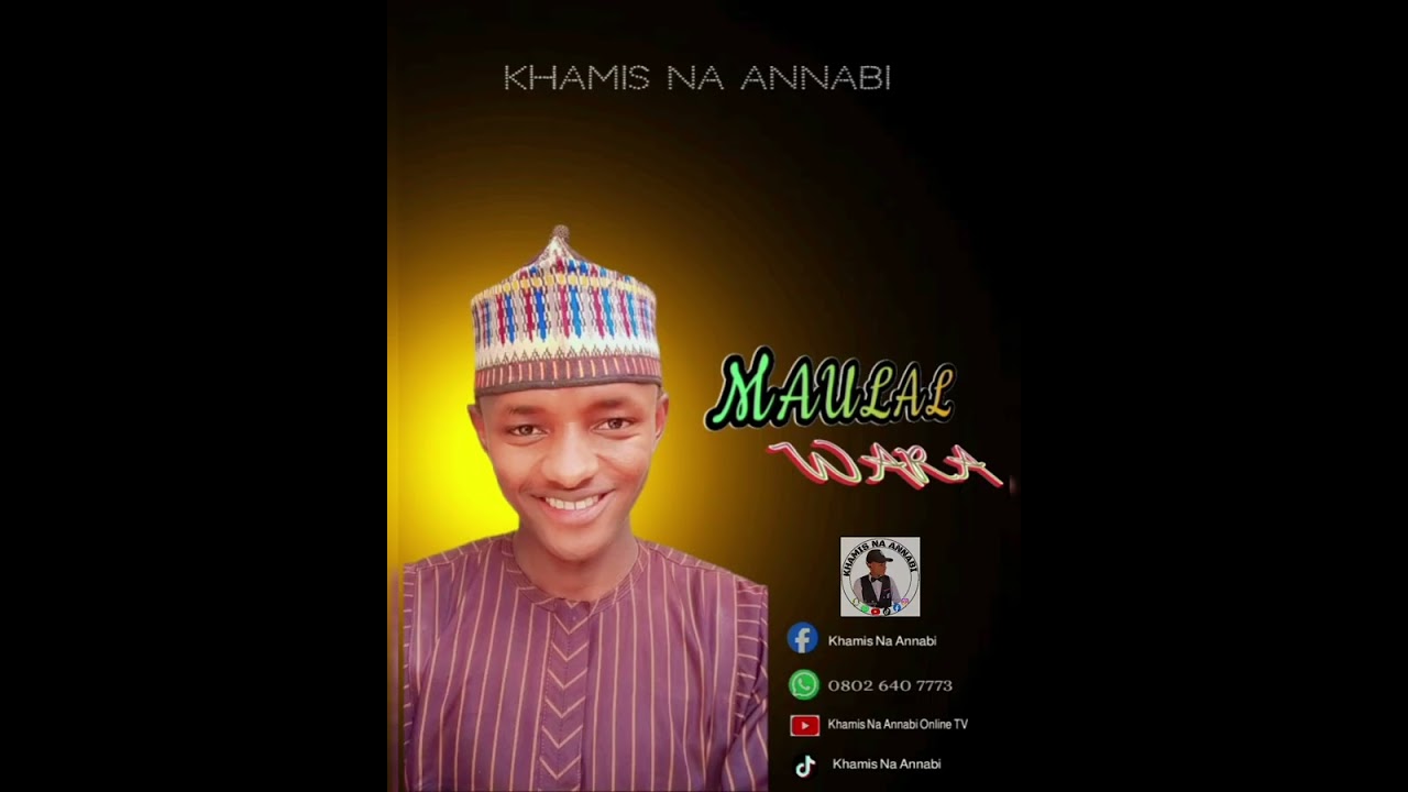 KHAMIS NA ANNABI MAULAL WARA 