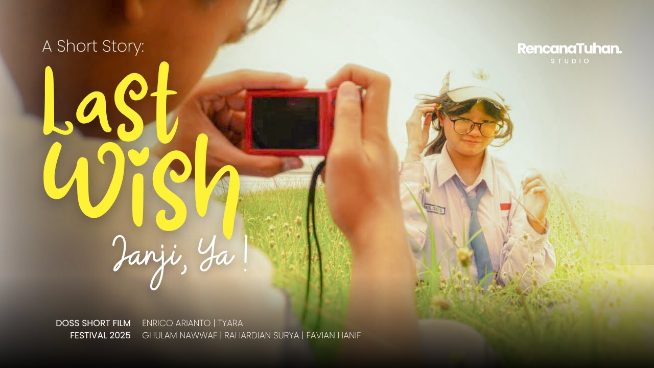 Last Wish | Doss Film Festival | By Rencana Tuhan Studio 6