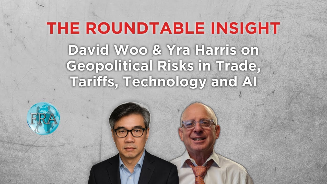 The Roundtable Insight – David Woo & Yra Harris