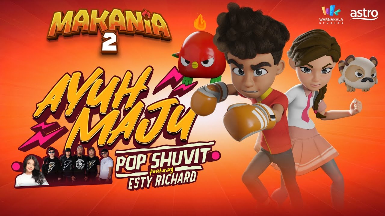 Ayuh Maju - Pop Shuvit ft Esty Richard | Makania Musim 2 | Lagu Baru Makania