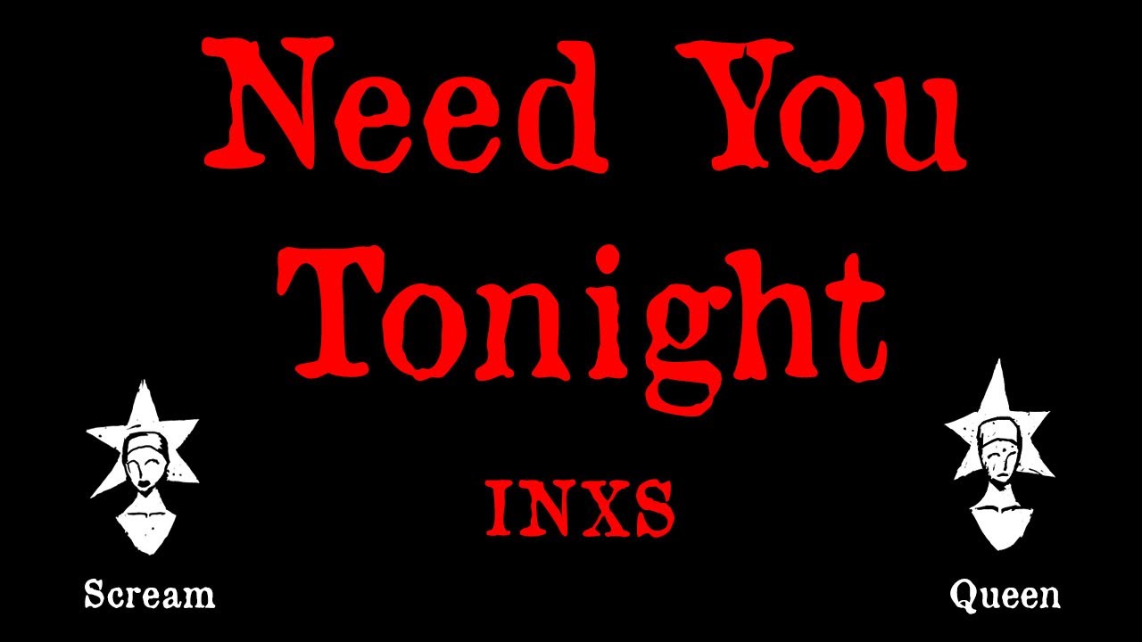 INXS - Need You Tonight - Karaoke