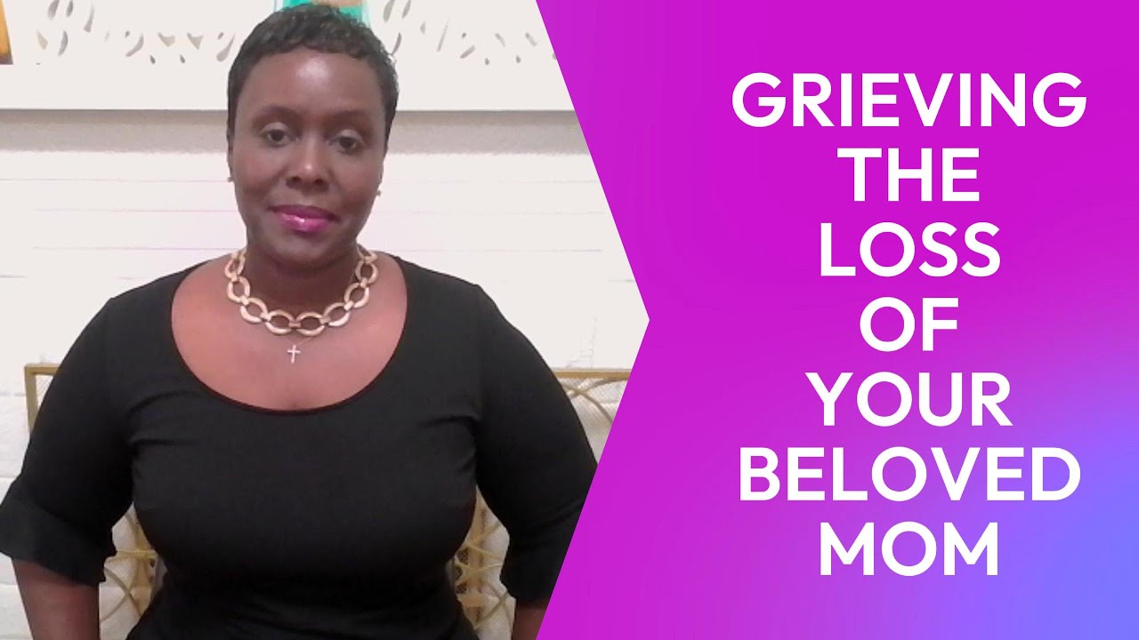 GRIEVING YOUR MOMS DEATH | THE PAIN IS UNBEARABLE | EMOTIONAL JOURNEY | IT'S OKAY TO GRIEVE