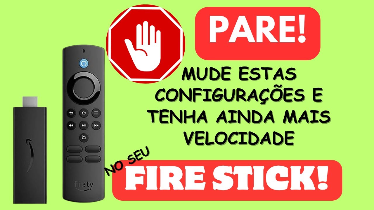 PARE! MUDE ESTAS CONFIGURAÇÕES ANTES DE USAR SEU FIRE STICK – AINDA MAIS VELOCIDADE AGORA!