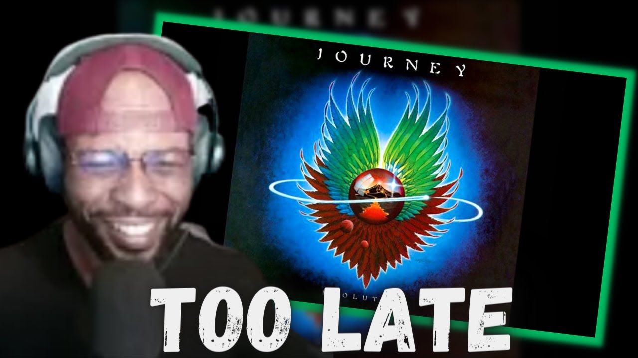 JOURNEY - TOO LATE (OFFICIAL AUDIO) | HEARTFELT MELODIES & EMOTIONAL LYRICS - REACTION