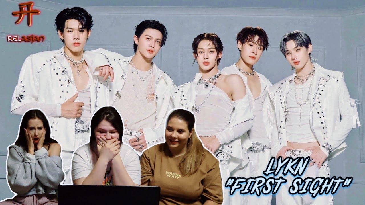 ทัก (FIRST SIGHT) - LYKN [ OFFICIAL MV ] | REACTION | Реакция