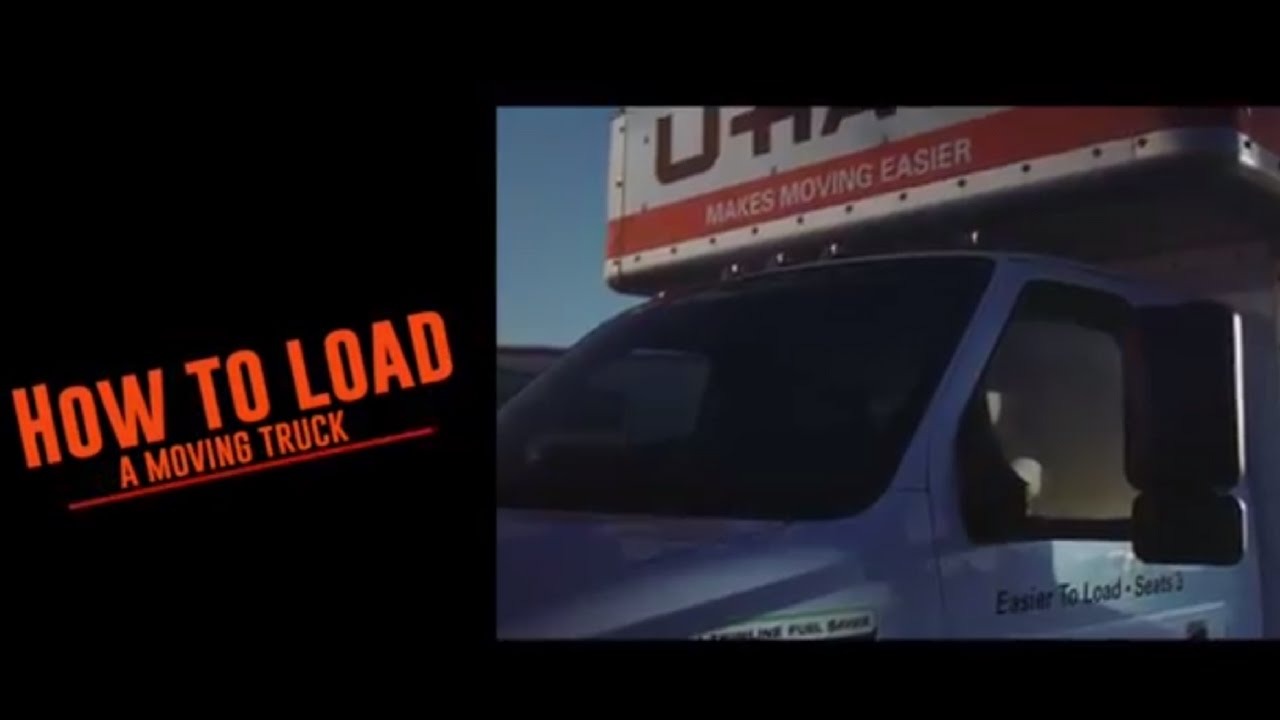 How to Load Your Moving Truck